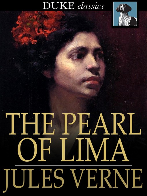 Title details for The Pearl of Lima by Jules Verne - Wait list